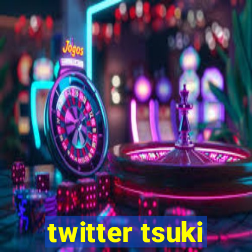 twitter tsuki